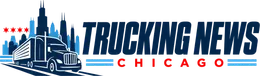 Trucking News Chicago